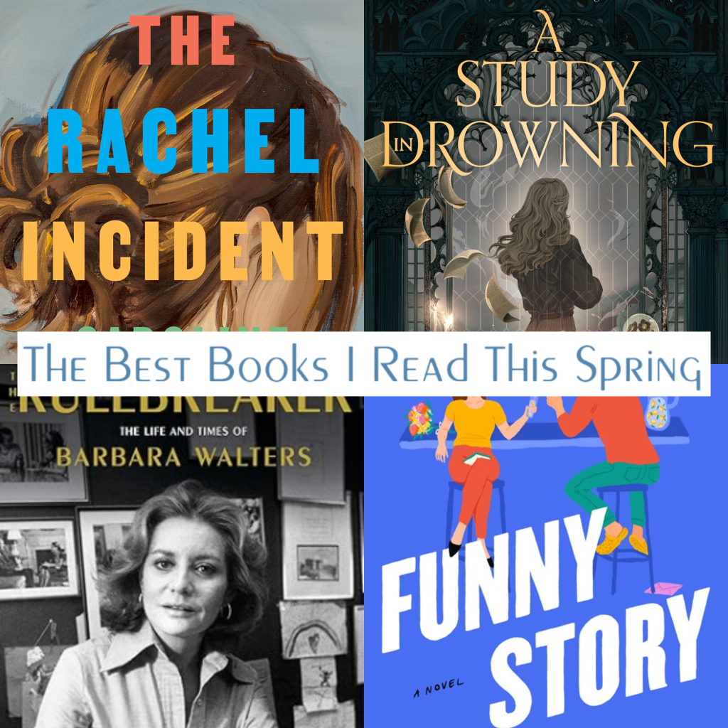 The Best Books I Read This Spring
